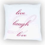 Live Laugh Love - előfestett párna